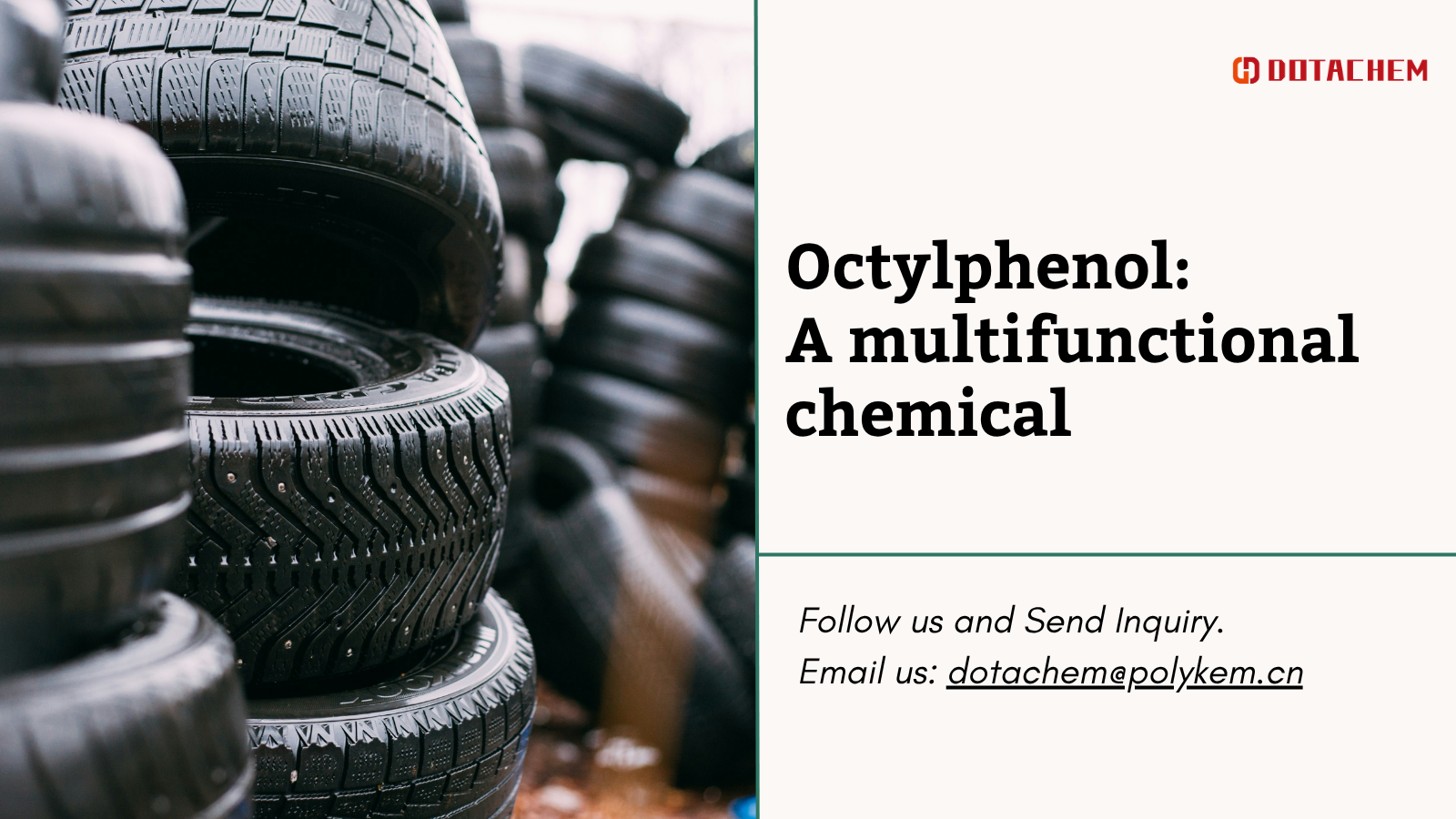 Octylphenol: ເປັນສານເຄມີທີ່ມີຄວາມຫລາກຫລາຍໃນການນໍາໃຊ້ອຸດສາຫະກໍາ